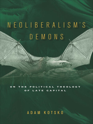 cover image of Neoliberalism's Demons